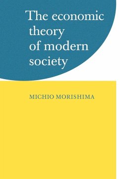 The Economic Theory of Modern Society - Morishima, Michio