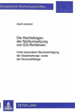 Die Rechtsfolgen der Nichtumsetzung von EG-Richtlinien - Leonard, Axel