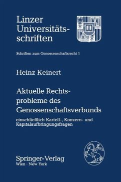 Aktuelle Rechtsprobleme des Genossenschaftsverbunds - Keinert, Heinz