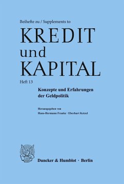 Konzepte und Erfahrungen der Geldpolitik. - Francke, Hans-Hermann / Ketzel, Eberhart (Hgg.)
