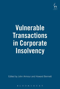 Vulnerable Transactions in Corporate Insolvency - Bennett, Howard / Armour, John (eds.)