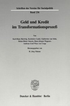 Geld und Kredit im Transformationsprozeß. - Thieme, H. Jörg (Hrsg.)