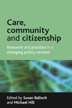 Care, Community and Citizenship - Balloch, Susan / Hill, Michael (eds.)