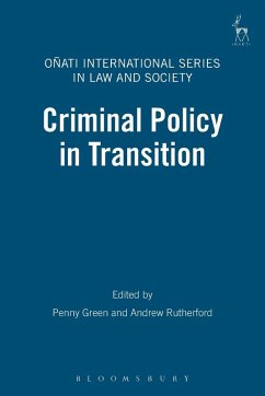 Criminal Policy in Transition - Page, Edward; Green, Penny; Rutherford, Andrew