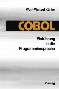 Einführung in die Programmiersprache COBOL - Kähler, Wolf-Michael