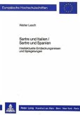 Sartre und Italien / Sartre und Spanien