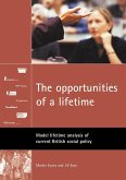 The Opportunities of a Lifetime: Model Lifetime Analysis of Current British Social Policy