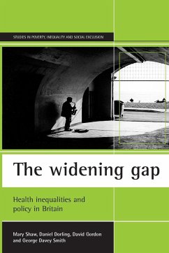 The widening gap - Shaw, Mary; Dorling, Daniel; Gordon, David