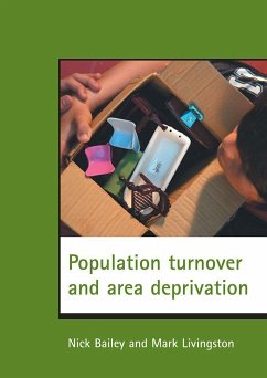 Population Turnover and Area Deprivation - Bailey, Nick; Livingston, Mark