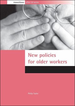 New Policies for Older Workers - Taylor, Philip