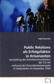 Public Relations als Erfolgsfaktor in Krisenzeiten