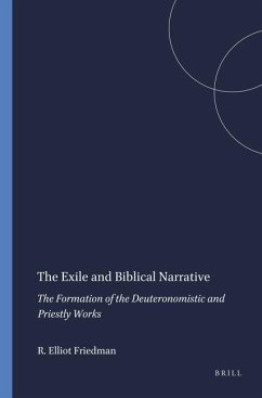 The Exile and Biblical Narrative - Elliot Friedman, Richard