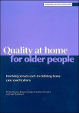 Quality at Home for Older People: Involving Service Users in Defining Home Care Specifications