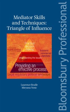 Mediator Skills and Techniques - Boulle, Professor Laurence; Nesic, Miryana