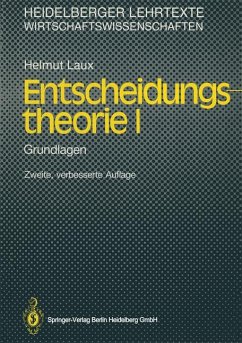 Entscheidungstheorie I Grundlagen - Laux, Helmut