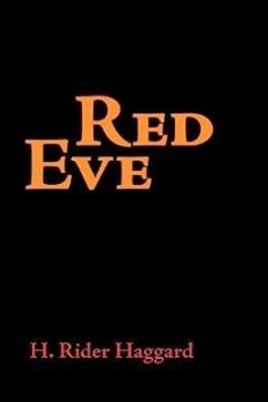 Red Eve, Large-Print Edition - Haggard, H. Rider