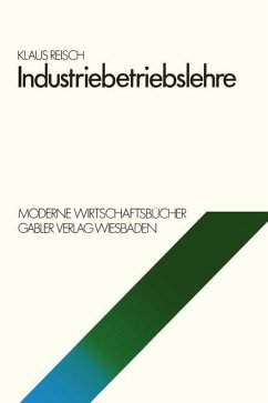 Industriebetriebslehre - Reisch, Klaus