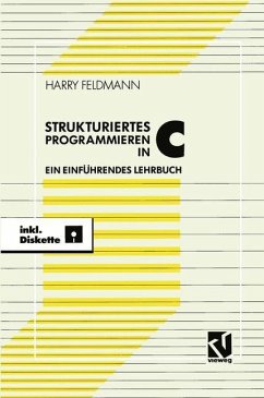 Strukturiert es Programmieren in C - Feldmann, Harry