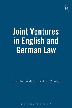 Joint Ventures in English and German Law - Micheler, Eva / Prentice, Dan (eds.)