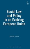 Social Law and Policy in an Evolving European Union