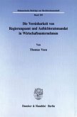 Die Vereinbarkeit von Regierungsamt und Aufsichtsratsmandat in Wirtschaftsunternehmen.