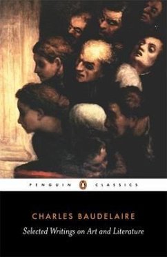Selected Writings on Art and Literature - Baudelaire, Charles-Pierre