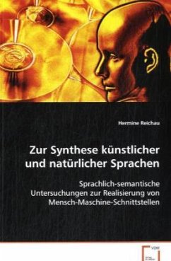 Zur Synthese künstlicher und natürlicher Sprachen - Reichau, Hermine