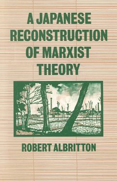 A Japanese Reconstruction of Marxist Theory - Albritton, Robert