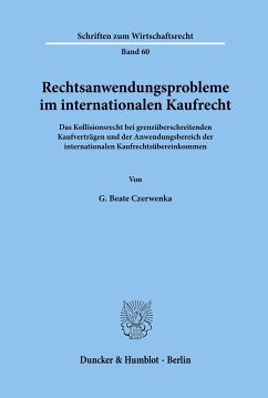 Rechtsanwendungsprobleme im internationalen Kaufrecht. - Czerwenka, G. Beate