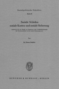 Soziale Schäden, soziale Kosten und soziale Sicherung. - Schäfer, Dieter