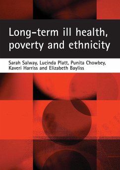 Long-Term Ill Health, Poverty and Ethnicity - Salway, Sarah; Platt, Lucinda; Chowbey, Punita