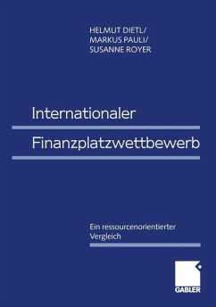 Internationaler Finanzplatzwettbewerb - Dietl, Helmut; Pauli, Markus; Royer, Susanne