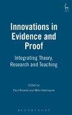 Innovations in Evidence and Proof
