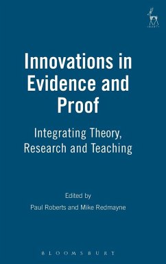 Innovations in Evidence and Proof - Roberts, Paul / Redmayne, Mike (eds.)