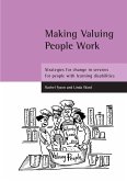 Making Valuing People Work: Strategies for Change in Services for People with Learning Disabilities