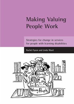 Making Valuing People Work: Strategies for Change in Services for People with Learning Disabilities - Fyson, Rachel; Ward, Linda