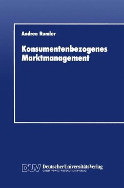 Konsumentenbezogenes Marktmanagement - Rumler, Andrea