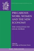 Precarious Work, Women and the New Economy Precarious Work, Women and the New Economy