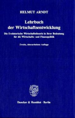 Lehrbuch der Wirtschaftsentwicklung. - Arndt, Helmut