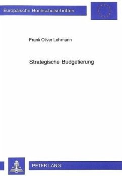 Strategische Budgetierung - Lehmann, Frank Oliver