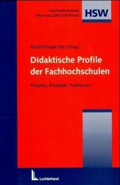 Didaktische Profile der Fachhochschulen - Michl, Werner, Paul Krupp und Yvonne Stry