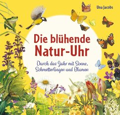 Die blühende Natur-Uhr - Jacobs, Una