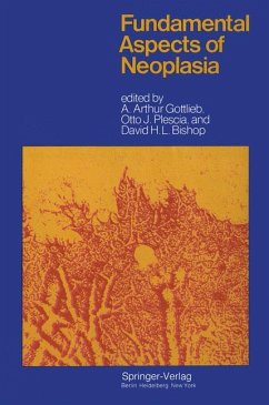Fundamental Aspects of Neoplasia - Gottlieb, A.A., O.J. Plescia und D.H.L. Bishop