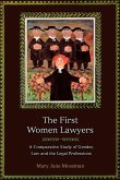 The First Women Lawyers