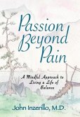 Passion Beyond Pain