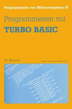Programmieren mit TURBO BASIC - Böhmer, Martin