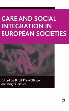 Care and social integration in European societies - Pfau-Effinger, Birgit / Geissler, Birgit (eds.)