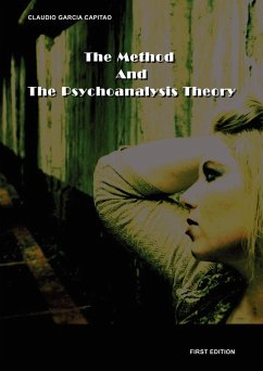 The Method and the Psychoanalysis Theory - Capito, Claudio; Capitao, Claudio