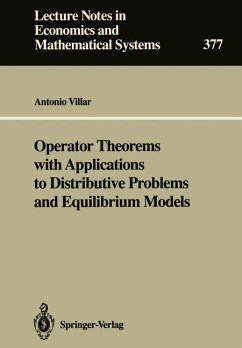 Operator Theorems with Applications to Distributive Problems and Equilibrium Models - Villar, Antonio