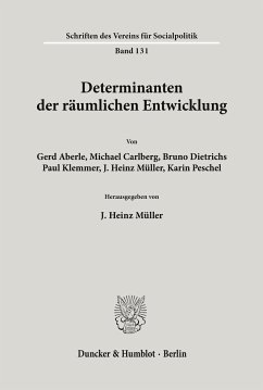 Determinanten der räumlichen Entwicklung. - Müller, J. Heinz (Hrsg.)